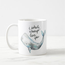 Taza De Café De la ballena amor siempre usted