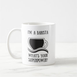 Taza de café de la superpotencia de Barista