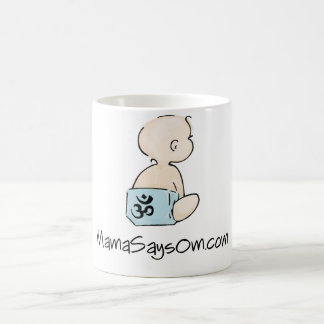 Taza de café de mamá Says OM (muchacho)