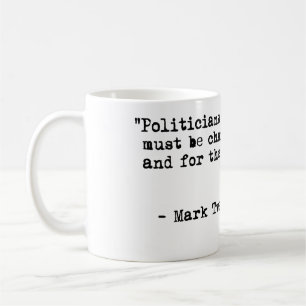 Taza de café de Mark Twain - cita de los polític