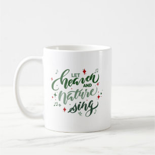 Taza de café de Navidad Canta el Cielo y la Natura