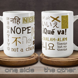 Taza De Café De ninguna manera no son negativos, no son una opo
