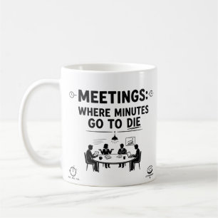 Taza De Café De Oficina Humor Reuniones Divertidas
