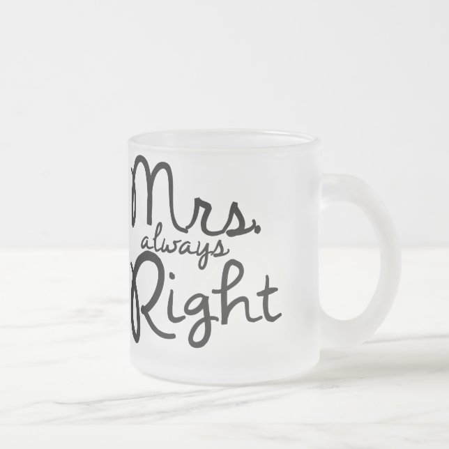 Taza de café de señora Always la Right (Derecha)