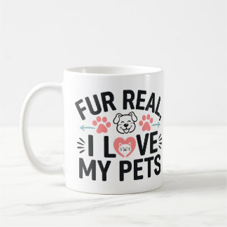 Taza De Café de verdad quiero a mis mascotas