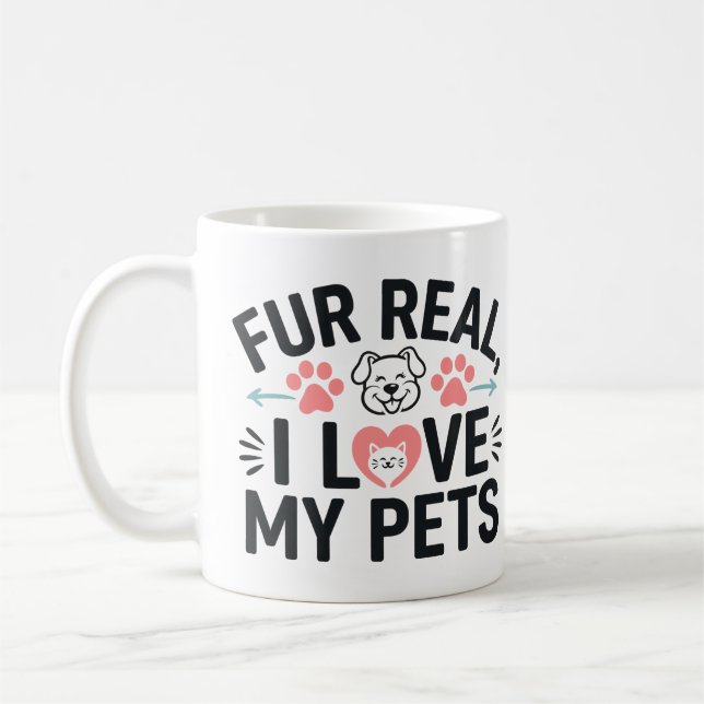 Taza De Café de verdad quiero a mis mascotas (Izquierda)