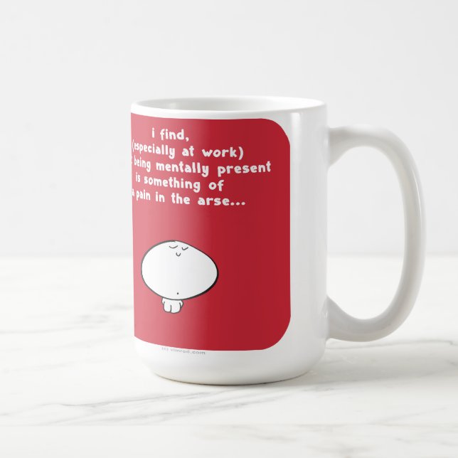 Taza De Café De VM8630 Vimrod del trabajo presente mentalmente (Derecha)
