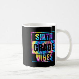 Taza De Café De Vuelta A La Escuela 6° Grado Vibes Primer Día D