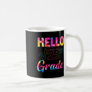 Taza De Café De vuelta a la escuela raíz cuadrada de 25 de 5to