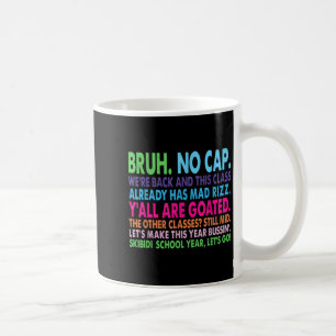 Taza De Café De Vuelta Al Colegio Jerga Que Va Mad Rizz Bussin 