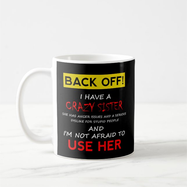 Taza De Café De Vuelta Tengo Un Hermano Loco (Izquierda)