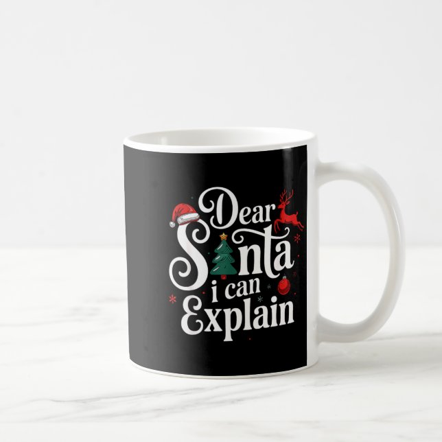 Taza De Café Dear Santa Can Explain Funny Christmas Kids Adults (Derecha)