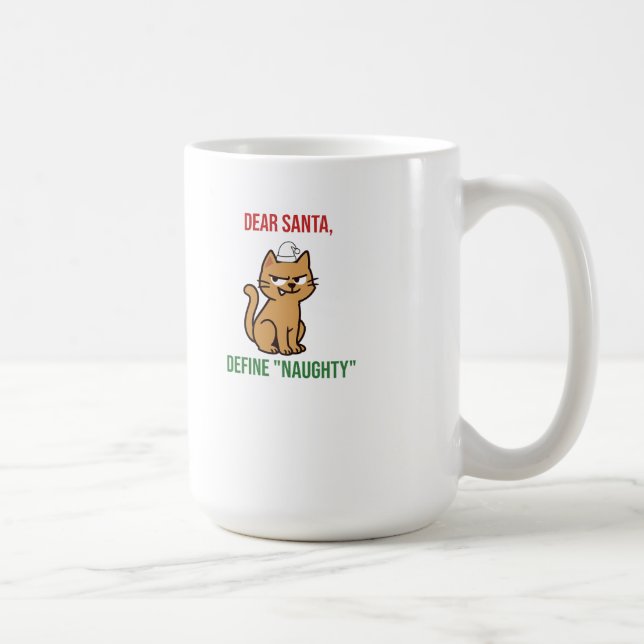 Taza De Café Dear Santa, Define ‘Naughty’ Funny Pet Lovers (Derecha)