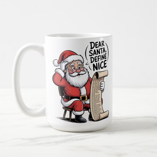 Taza De Café Dear Santa, Define Nice (Izquierda)