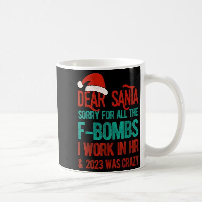 Taza De Café Dear Santa Human Resources Funny Hr Christmas 2023 (Derecha)