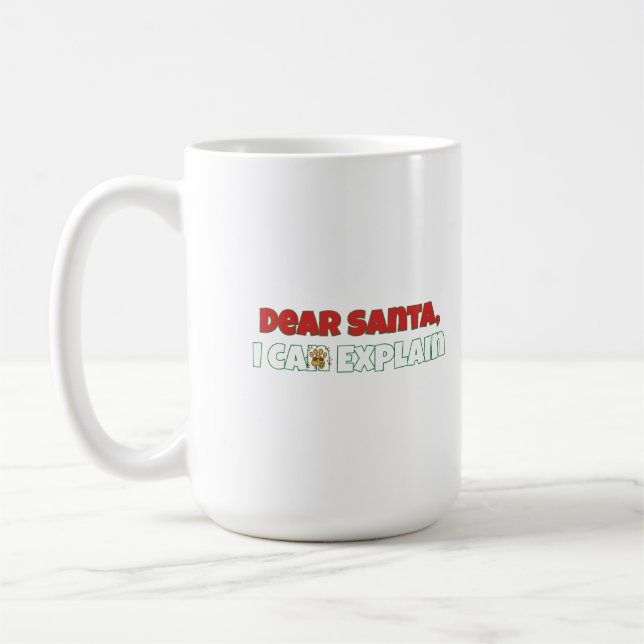 Taza De Café Dear Santa, I Can Explain  Funny Christmas (Izquierda)