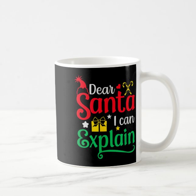 Taza De Café Dear Santa I Can Explain Funny Christmas  (Derecha)