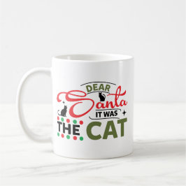 Taza De Café Dear Santa It Was The Cat Funny