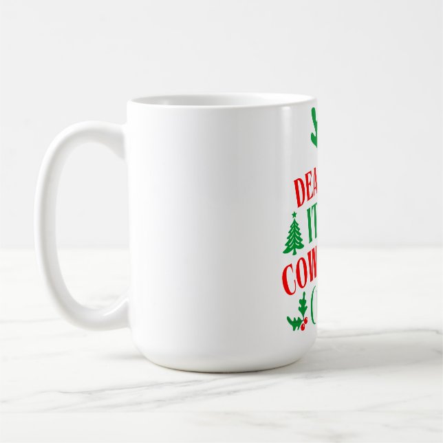 Taza De Café Dear Santa It's My Coworker's Fault Christmas (Izquierda)