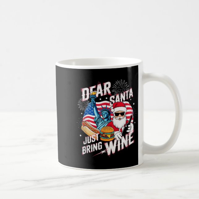Taza De Café Dear Santa Just Bring Wine For Christmas  (Derecha)