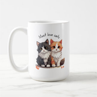 Taza De Café Debe amar a los gatos Mug