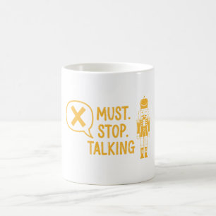 Taza De Café Debe Dejar de Hablar