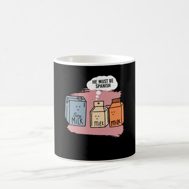 Taza De Café Debe Ser Leche Leche Leche Soja Española (Centro)