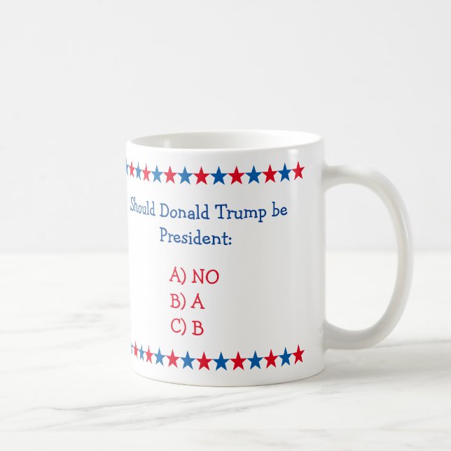 Taza De Café ¿Debería Donald Trump ser un político gracioso par (Derecha)