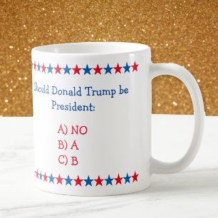 Taza De Café ¿Debería Donald Trump ser un político gracioso par