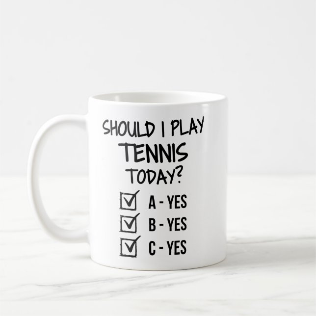 Taza De Café ¿Debería jugar al tenis hoy? (Izquierda)
