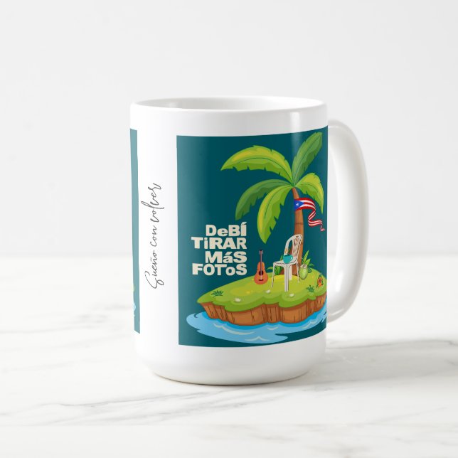 Taza De Café Debi tirar mas fotos Puerto Rico (Anverso derecho)