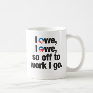 Taza De Café Debo, yo debo, tan apagado al trabajo que voy