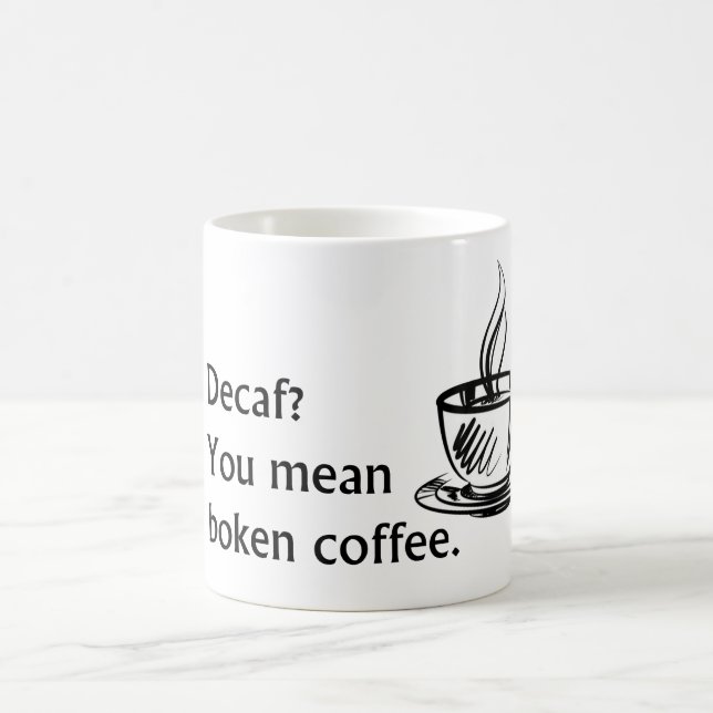 Taza De Café ¿Decaf? (Centro)