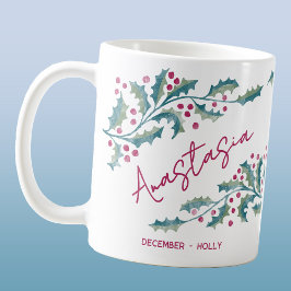 Taza De Café December Birth Flower Custom Name Holly