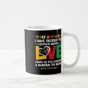Taza De Café Decidí Quedarme Con El Amor Mes de la Historia Afr