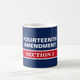 Taza De Café Decimocuarta Enmienda Sección 3 Constitución