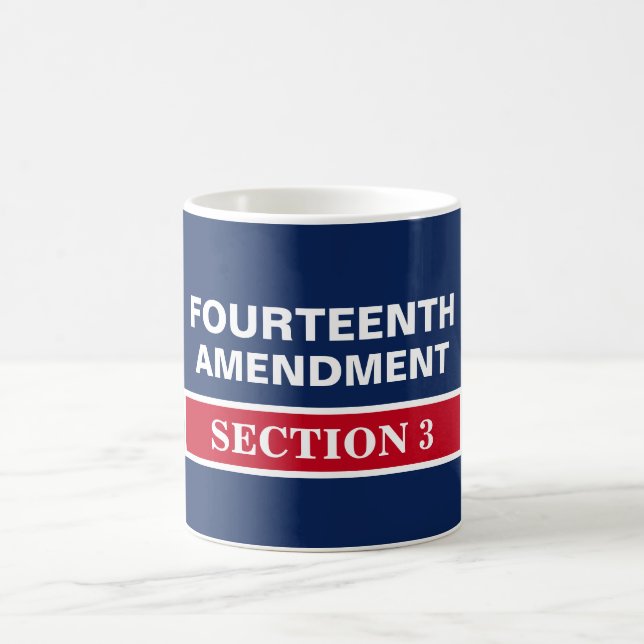 Taza De Café Decimocuarta Enmienda Sección 3 Constitución (Centro)