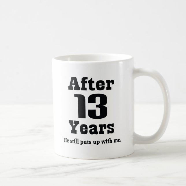 Taza De Café décimotercero Aniversario (divertido) (Derecha)