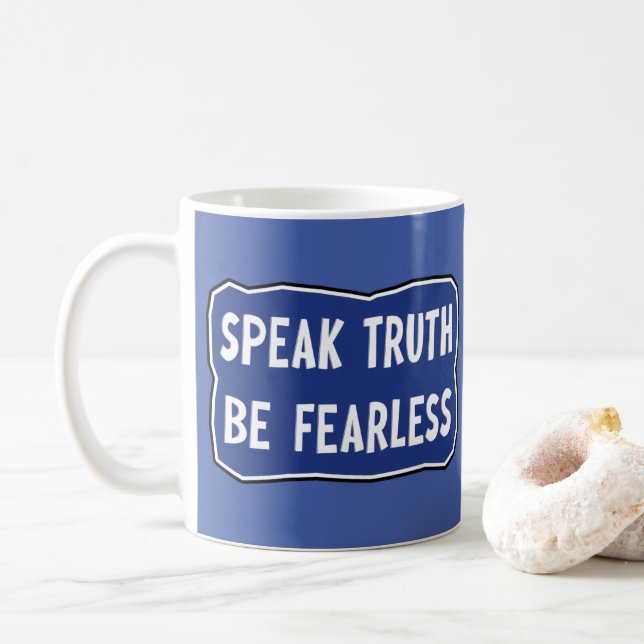 Taza De Café Decir la verdad sea intrépido (Con donut)
