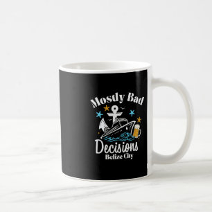 Taza De Café Decisiones en su mayoría D Ciudad de Belice Spring