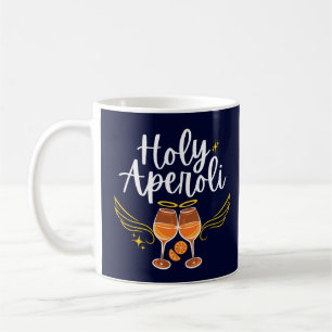 Taza De Café Declaración Holy Aperoli Ocurrente Tendencia Apero
