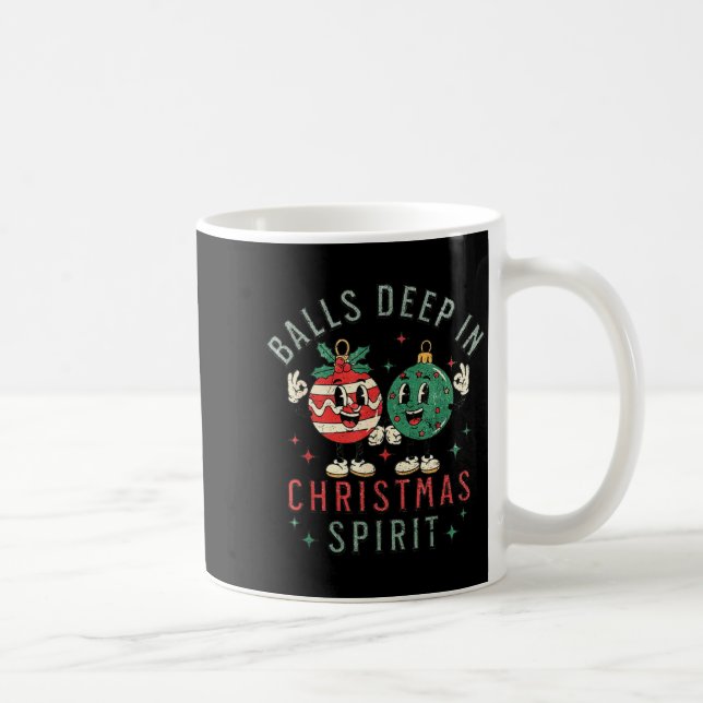 Taza De Café Deep In Christmas Srit Funny Christmas Saying  (Derecha)
