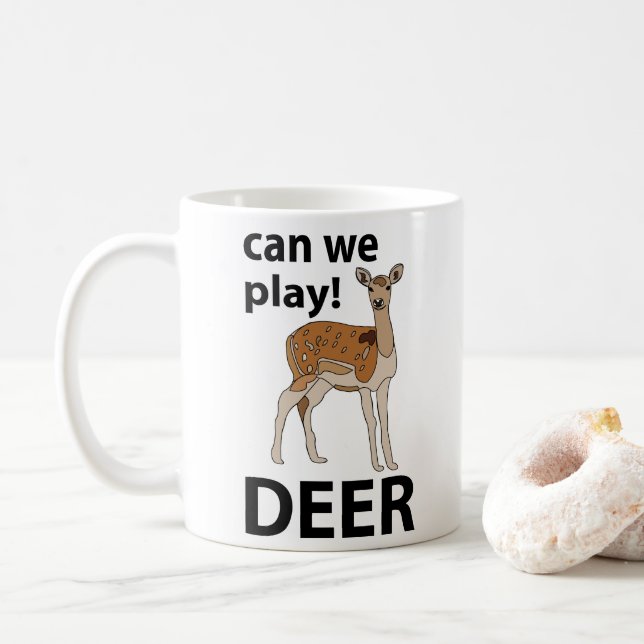 Taza De Café Deer Can We Play Cute Deer (Con donut)