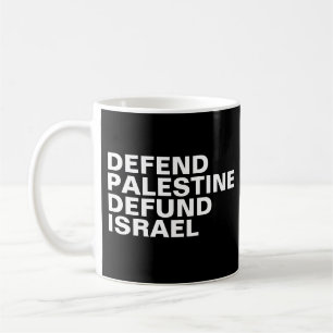 Taza De Café Defender Palestina defunde Israel- Anti Israel