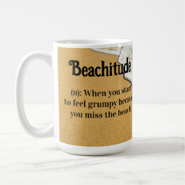 Taza De Café Definición de "Beachitude"