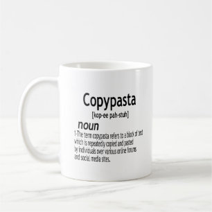 Taza De Café Definición de Copypasta