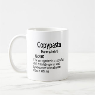 Taza De Café Definición de Copypasta