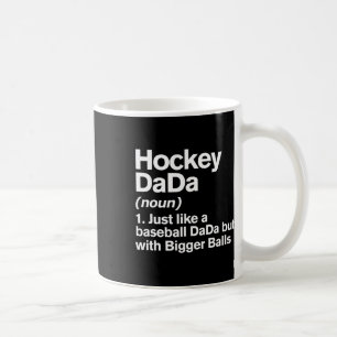 Taza De Café Definición de Dada de Hockey Divertida Dada de Byl