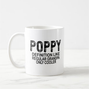 Taza De Café Definición de POPPY Como Abuelo Regular Sólo Refri
