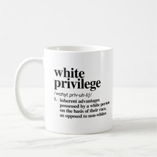 Taza De Café Definición de privilegios blancos